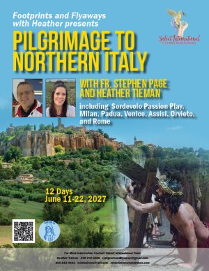 Pilgrimage to Northern Italy with Fr. Stephen Page and Heather Tieman