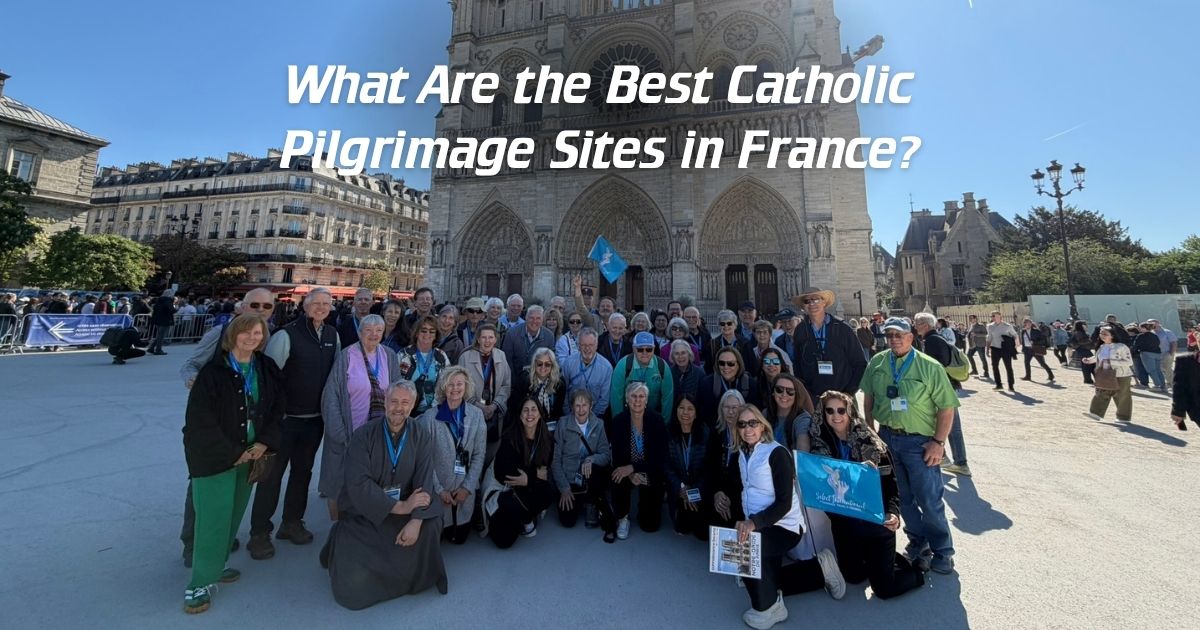 What are the best Catholic pilgrimage sites in France