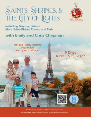 Saints, Shrines, & The City of Lights with Emily and Chris Chapman