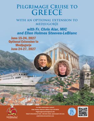 Pilgrimage Cruise to Greece with Fr. Chris Alar, MIC and Ellen Holmes Steeves-LeBlanc